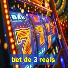 bet de 3 reais